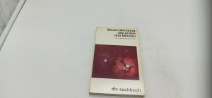 gebrauchtes Buch – Weinberg, Steven und Friedrich Griese – Die ersten drei Minuten: Der Ursprung des Universums