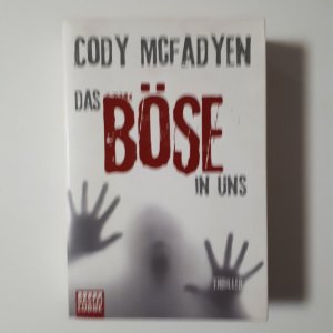 gebrauchtes Buch – Cody McFadyen – Das Böse in uns