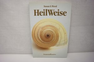 gebrauchtes Buch – Weed, Susun S – HeilWeise