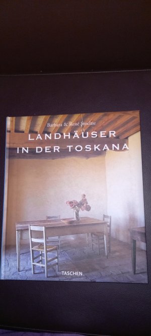 gebrauchtes Buch – Barbara Stoeltie – Landhäuser in der Toskana