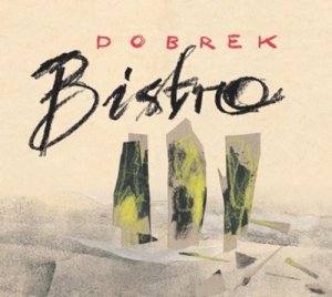 gebrauchter Tonträger – dobrek bistro – bistro 3