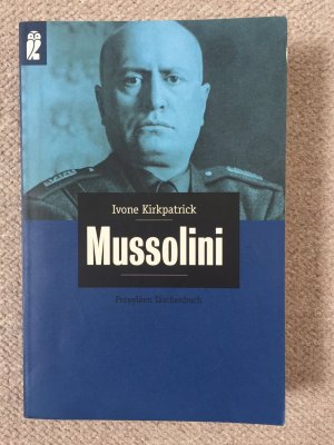 gebrauchtes Buch – Ivone Kirkpatrick – Mussolini