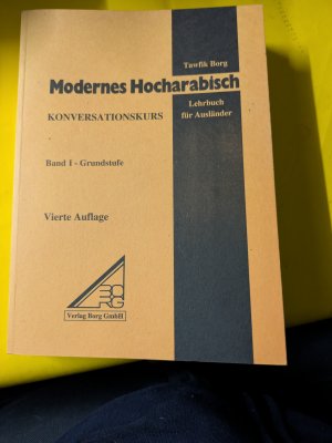 gebrauchtes Buch – Tawfik Borg – Modernes Hocharabisch: Band 1., Grundstufe gebrauchtes Buch – Tawfik Borg – Modernes Hocharabisch: Band 1., Grundstufe