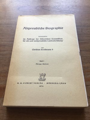 gebrauchtes Buch – Christian Krollmann – Altpreußische Biografie. Band I Abegg - Malten gebrauchtes Buch – Christian Krollmann – Altpreußische Biografie. Band I Abegg - Malten