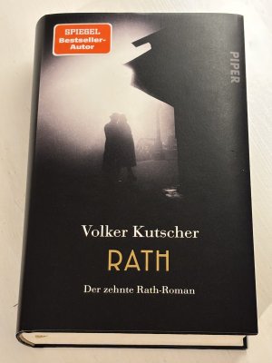 gebrauchtes Buch – Volker Kutscher – Rath - Der zehnte Rath-Roman | Das große Finale der Bestsellerserie um Gereon Rath