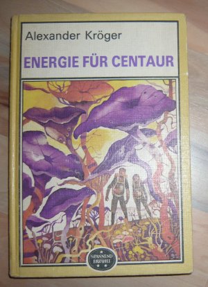 gebrauchtes Buch – Alexander Kröger – Energie für Centaur