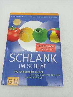 gebrauchtes Buch – Pape, Detlef, Rudolf Schwarz Elmar Trunz-Carlisi u – Schlank im Schlaf: Die revolutionäre Formel: So nutzen Sie Ihre Bio-Uhr zum Abnehmen