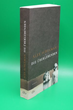 gebrauchtes Buch – Alex Schulman – Die Überlebenden