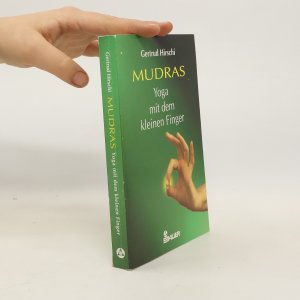 gebrauchtes Buch – Gertrud Hirschi – Mudras. Yoga mit dem kleinen Finger