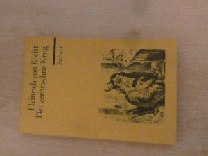 gebrauchtes Buch – Kleist, Heinrich von – Der zerbrochne Krug - Ein Lustspiel. zerbrochene