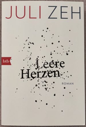 gebrauchtes Buch – Juli Zeh – Leere Herzen