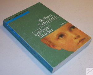 gebrauchtes Buch – Robert Schneider – Schlafes Bruder