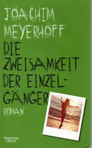 gebrauchtes Buch – Joachim Meyerhoff – Die Zweisamkeit der Einzelgänger - Alle Toten fliegen hoch, Teil 4