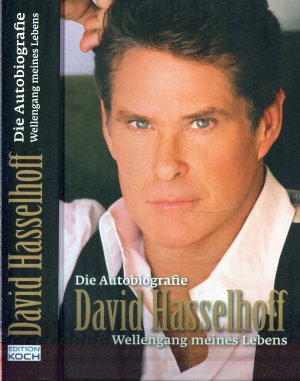 gebrauchtes Buch – David Hasselhoff mit Peter Thompson + Kirsten Borchardt – Die Autobiografie David Hasselhoff Wellengang meines Lebens (Autobiographie)