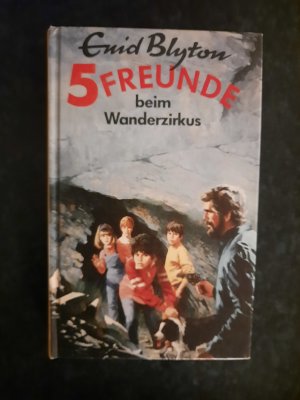 gebrauchtes Buch – Enid Blyton – Fünf Freunde beim Wanderzirkus. Band 5.