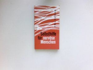 gebrauchtes Buch – Emil Peters – Selbsthilfe für nervöse Menschen : d. Wiedergewinnung u. Erhaltung gesunder Nerven auf natürl. Wege.