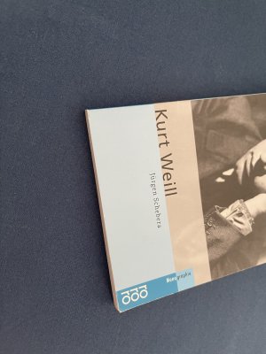 gebrauchtes Buch – Jürgen Schebera – Kurt Weill