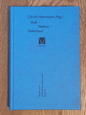 gebrauchtes Buch – Herrmann, Ulrich  – Volk – Nation – Vaterland [Studien zum 18. Jahrhundert Band 18]