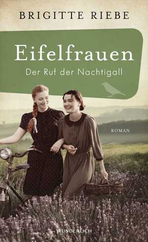 gebrauchtes Buch – Brigitte Riebe – Eifelfrauen: Der Ruf der Nachtigall