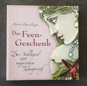 gebrauchtes Buch – Mager, Marcia Zina – Das Feen-Geschenk