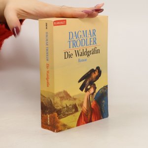 gebrauchtes Buch – Dagmar Trodler – Die Waldgräfin