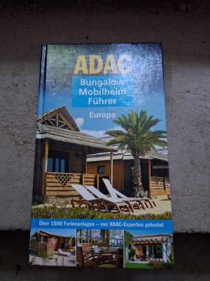 gebrauchtes Buch – ADAC Bungalow-Mobilheim-Führer 2010, Europa