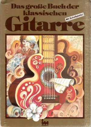 gebrauchtes Buch – Otto Humbach – Das große Buch der klassischen Gitarre.