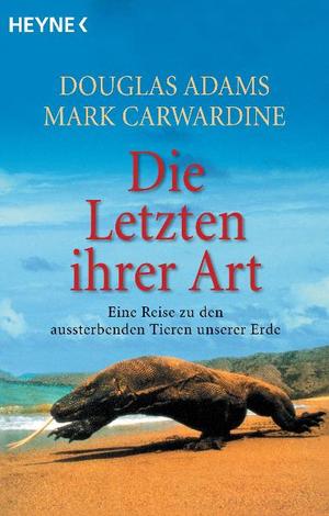 gebrauchtes Buch – Adams, Douglas; Carwardine – Die Letzten ihrer Art