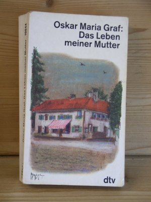 gebrauchtes Buch – Graf, Oskar Maria – "Das Leben meiner Mutter"