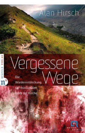 gebrauchtes Buch – Alan Hirsch – Vergessene Wege - Die Wiederentdeckung der missionalen Kraft der Kirche