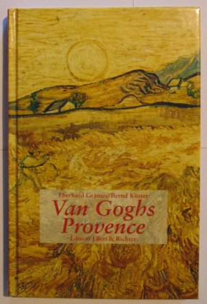 gebrauchtes Buch – Eberhard Grames – Van Goghs Provence