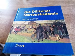 gebrauchtes Buch – Arie Nabrings – Die Dülkener Narrenakademie