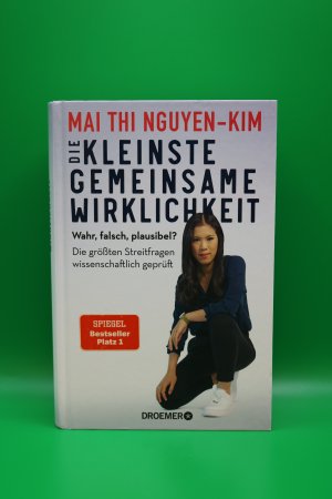 gebrauchtes Buch – Mai Thi Nguyen- Kim – Die kleinste gemeinsame Wirklichkeit