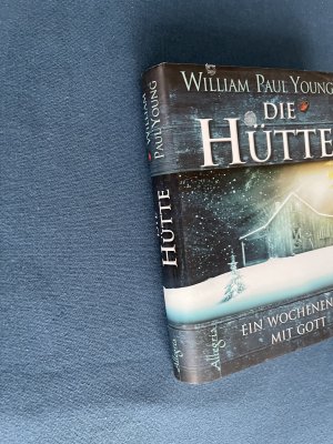 gebrauchtes Buch – Young, William P – Die Hütte - Ein Wochenende mit Gott