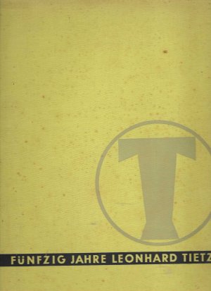 antiquarisches Buch – 50 Jahre Leonhard Tietz 1879 - 1929.