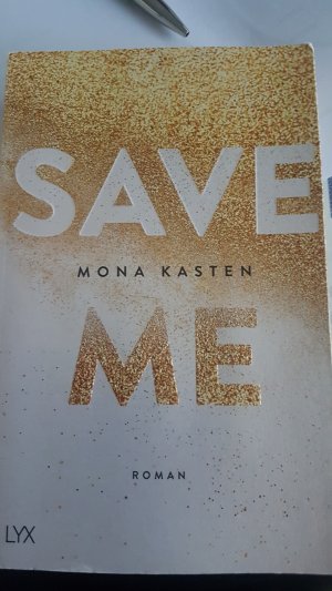 gebrauchtes Buch – Mona Kasten – Save me - Roman