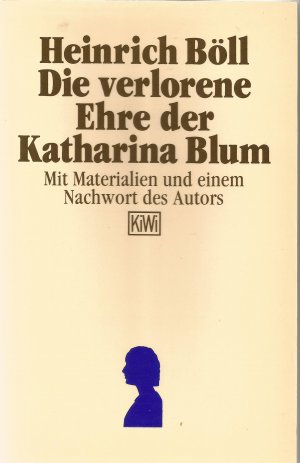 gebrauchtes Buch – Heinrich Böll – Die verlorene Ehre der Katharina Blum