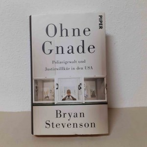 gebrauchtes Buch – Bryan Stevenson – Ohne Gnade - Polizeigewalt und Justizwillkür in den USA