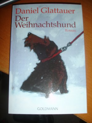 gebrauchtes Buch – Daniel Glattauer – Der Weihnachtshund. Roman