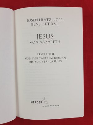 gebrauchtes Buch – Papst Benedikt XVI – Jesus von Nazareth Band 1: Von der Taufe im Jordan bis zur Verklärung