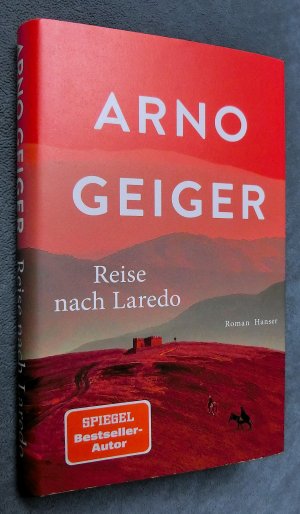 gebrauchtes Buch – Arno Geiger – Reise nach Laredo