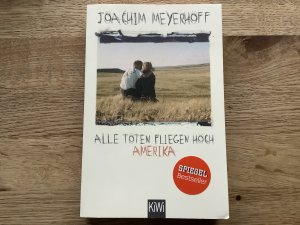 gebrauchtes Buch – Joachim Meyerhoff – Alle Toten fliegen hoch - Amerika