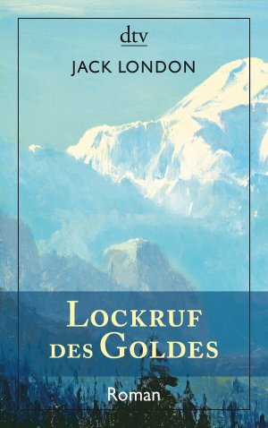 gebrauchtes Buch – Jack London – Lockruf des Goldes