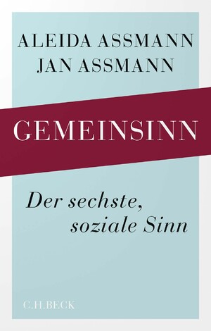 neues Buch – Aleida Assmann – Gemeinsinn