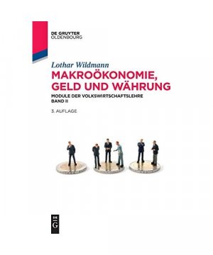 gebrauchtes Buch – Lothar Wildmann – Makroökonomie, Geld und Währung