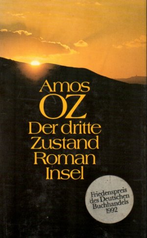 gebrauchtes Buch – Amos Oz – Der dritte Zustand gebrauchtes Buch – Amos Oz – Der dritte Zustand