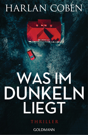 gebrauchtes Buch – Harlan Coben – Was im Dunkeln liegt - Thriller