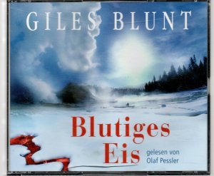 gebrauchtes Hörbuch – Giles Blunt – Blutiges Eis