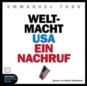 gebrauchtes Hörbuch – Emmanuel Todd – Weltmacht USA , Ein Nachruf, 5 Audio-CDs