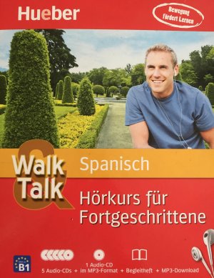 gebrauchtes Buch – Rudolph, Hildegard; Panero – Walk & Talk Spanisch Hörkurs für Fortgeschrittene - 5 Audio-CDs + 1 MP3-CD + Begleitheft